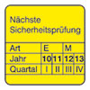 Pr�fplaketten - N�chste Sicherheitspr�fung in verschiedenen Versionen