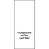 Grundplakette - individuell nach Kundenangaben