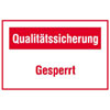 Hinweisschilder f�r die Qualit�tssicherung