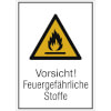 Warn-Kombischild Vorsicht! Feuergef�hrliche Stoffe