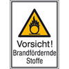 Warn-Kombischilder Vorsicht! Brandf�rdernde Stoffe
