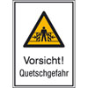 Warn-Kombischilder Vorsicht! Quetschgefahr