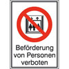 Verbots-Kombischild Bef�rderung von Personen verboten