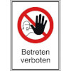 Verbots-Kombischild Betreten verboten