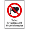 Verbots-Kombischilder Verbot f�r Personen mit Herzschrittmacher