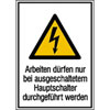 Warn-Kombischilder Arbeiten d�rfen nur bei ausgeschaltetem