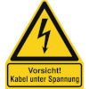 Warn-Kombischilder Vorsicht! Kabel unter Spannung