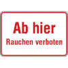 Hinweisschilder zur Betriebskennzeichnung Ab hier Rauchen verboten