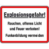 Hinweisschilder zur Betriebskennzeichnung Explosionsgefahr! Rauchen, offenes Licht und Feuer