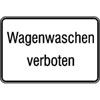 Hinweisschilder f�r Gewerbe und Privat Wagenwaschen verboten