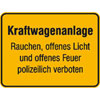 Hinweisschild f�r Tankanlagen und Garagen Kraftwagenanlage Rauchen, offenes Licht und