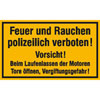 Hinweisschilder f�r Tankanlagen und Garagen Feuer und Rauchen polizeilich verboten Vorsicht!