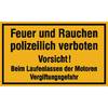 Hinweisschilder f�r Tankanlagen und Garagen Feuer und Rauchen polizeilich verboten Vorsicht!