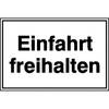 Hinweisschild f�r Einfahrten Einfahrt freihalten