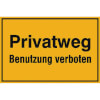 Hinweisschilder zur Grundbesitzkennzeichnung Privatweg - Benutzung verboten