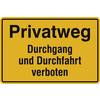 Hinweisschild zur Grundbesitzkennzeichnung Privatweg - Durchgang und Durchfahrt verboten
