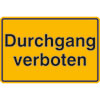 Hinweisschild zur Grundbesitzkennzeichnung Durchgang verboten