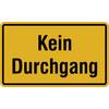 Hinweisschilder zur Grundbesitzkennzeichnung Kein Durchgang