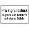 Hinweisschilder zur Grundbesitzkennzeichnung Privatgrundst�ck - Begehen u. Befahren