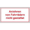 Hinweisschilder f�r Gewerbe und Privat Anlehnen von Fahrr�dern nicht gestattet