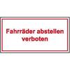 Hinweisschilder f�r Gewerbe und Privat Fahrr�der abstellen verboten (wei�/rot)