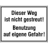 Hinweisschilder f�r Wald- und Freizeitanlagen Dieser Weg ist nicht gestreut!