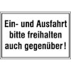 Hinweisschilder f�r Ein- und Ausfahrten Ein- und Ausfahrt bitte freihalten auch gegen�ber!