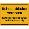 Hinweisschilder zur Baustellenkennzeichnung Schutt abladen verboten