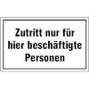 Hinweisschilder zur Betriebskennzeichnung Zutritt nur f�r hier besch�ftigte Personen