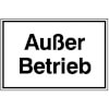 Hinweisschilder zur Betriebskennzeichnung Au�er Betrieb