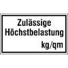 Hinweisschilder zur Betriebskennzeichnung Zul�ssige H�chstbelastung...... kg / qm