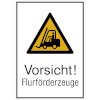 Warn-Kombischild Vorsicht! Flurf�rderzeuge