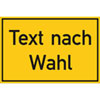 Folienschild, mit Text nach Wahl Grundfarbe gelb, Schrift schwarz,