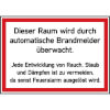 Brandschutzschilder Dieser Raum wird durch automatische Brandmelder