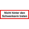 Verbots-Zusatzschilder Nicht hinter den Schwenkarm treten