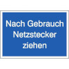 Hinweisschilder Nach Gebrauch Netzstecker ziehen