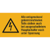 Warn-Kombischilder Alle entsprechend gekennzeichneten Teile stehen
