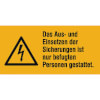 Warn-Kombischilder auf Bogen Das Aus- und Einsetzen der Sicherungen ist nur