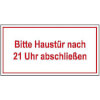 Hinweisschilder f�r Gewerbe und Privat Bitte Haust�r nach 21 Uhr abschlie�en