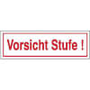 Hinweisschild zur Betriebskennzeichnung Vorsicht Stufe!