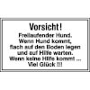 Hinweisschild zur Grundbesitzkennzeichnung Vorsicht! Freilaufender Hund.