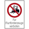 Verbots-Kombischild F�r Flurf�rderzeuge verboten