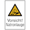 Warn-Kombischild Vorsicht! Natronlauge