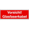 Hinweisschilder auf Bogen Vorsicht Glasfaserkabel