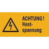 Warn-Kombischilder auf Bogen Achtung! Restspannung