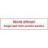 Sicherheitssiegel - Nicht �ffnen! Siegel darf nicht zerst�rt werden