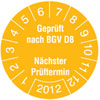 Pr�fplaketten - Gepr�ft nach BGV D8 N�chster Pr�ftermin