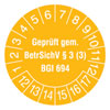Pr�fplaketten - Gepr�ft gem. BetrSichV � 3 (3) BGI 694