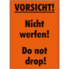 VORSICHT! Nicht werfen!