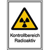 Warn-Kombischilder / Strahlenschutz Kontrollbereich Radioaktiv